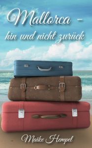 Cover "Mallorca - hin und nicht zurück"